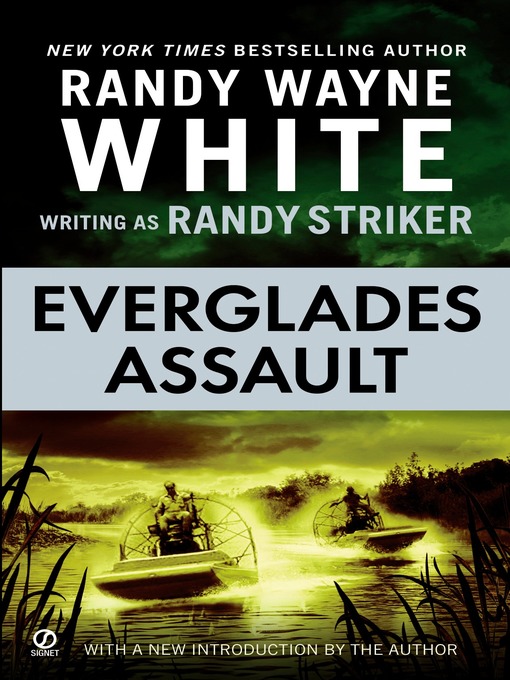 Title details for Everglades Assault by Randy Striker - Wait list